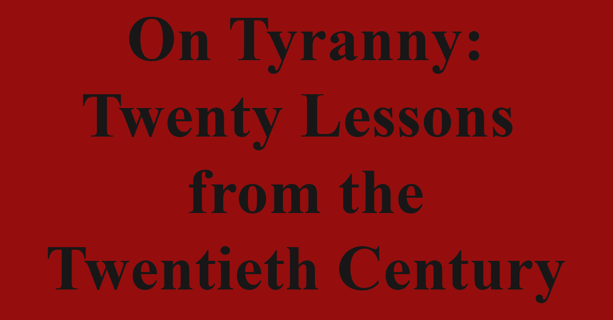 on tyranny twenty lessons